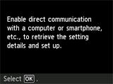Scherm Instellen zonder kabel: Schakel directe communicatie met een computer of smartphone etc. in om de instellingsgegevens op te halen en de instelling uit te voeren.